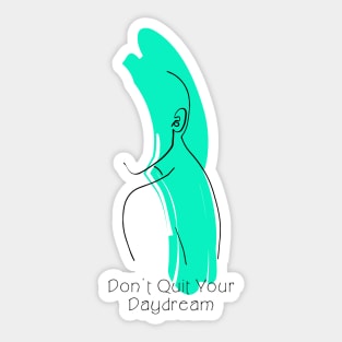 Don't Quit Your Daydream Mint Color Silhouette Art Sticker